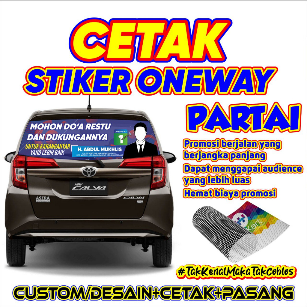 TERLARIS Stiker One Way Vision Mobil Calya -  Stiker Kaca Belakang Mobil Custom Caleg Capres Pemilu 