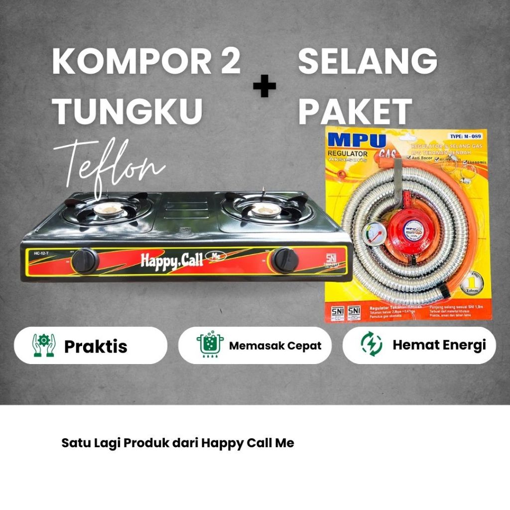 Paket Siap Nyala Happy Call Me Kompor Gas 2 Tungku Teflon SNI Resmi dan Selang Paket SNI Resmi