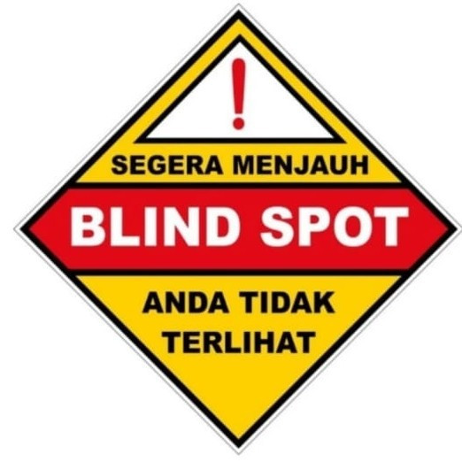 

STIKER VINYL BLIND SPOT SEGERA MENJAUH ANDA TIDAK TERLIHAT SIGN RAMBU