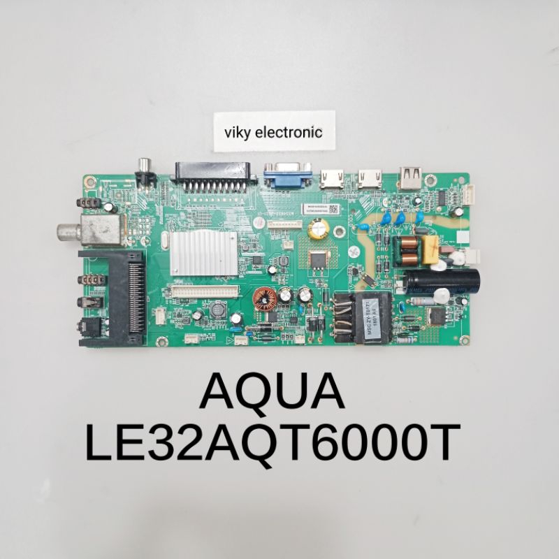 AQUA LE32AQT6000T mainboard mb modul mobo mesin tv AQUA LE32AQT6000T