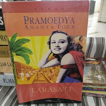 Buku Novel Larasati Pramoedya Ananta Toer Pramudya Ananda Tur sastra literatur klasik karya indonesi