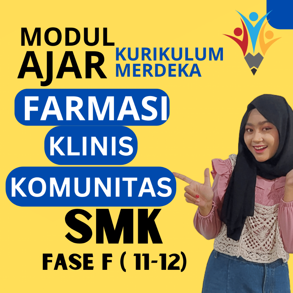 

MODUL AJAR SMK FARMASI KLINIS & KOMUNITAS FASE F ( KELAS 11 12 ) KURIKULUM MERDEKA