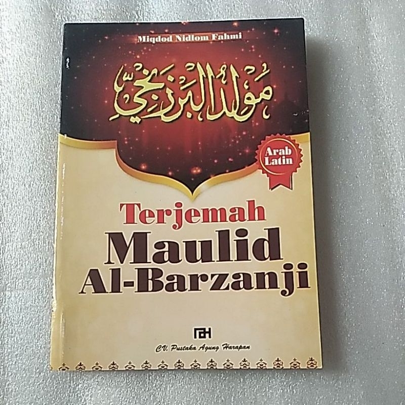 TERJEMAH MAULID AL- BARZANJI (ARAB-LATIN )