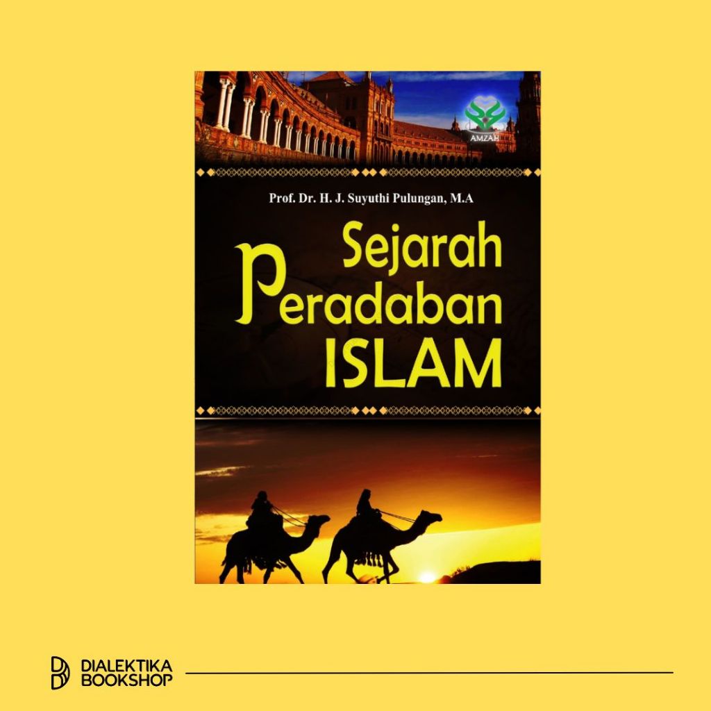 Sejarah Peradaban Islam - Suyuthi Pulungan