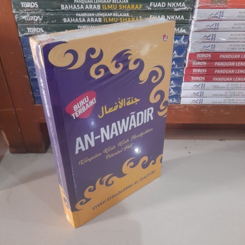 Terjemah An - Nawadir  Kumpulan Kisah - Kisah Menakjubkan Pelembut Hati