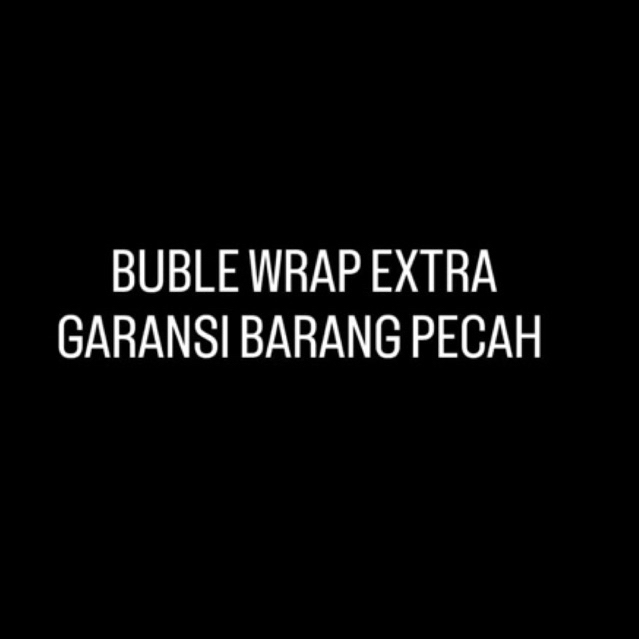 

Buble Wrap extraa garansi barang pecah