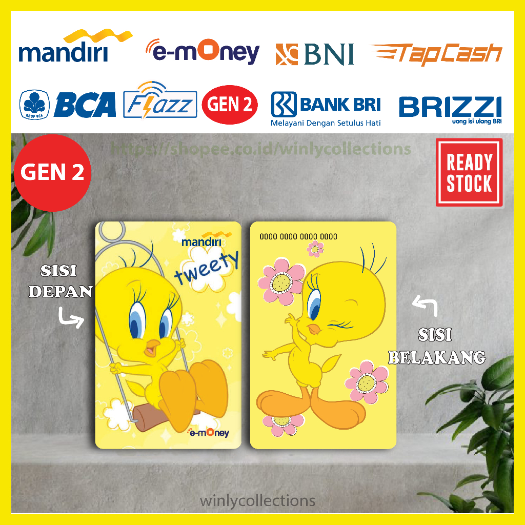 KARTU EMONEY ETOLL ANIME TWEETY LOONEY TUNES MANDIRI FLAZZ BCA BNI TAPCASH BRIZZI BRI - 2 SISI