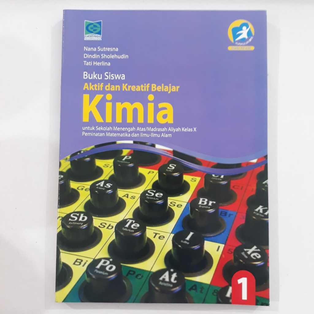 KIMIA KELAS 10 SMA GRAFINDO KURIKULUM 2013 KURTILAS