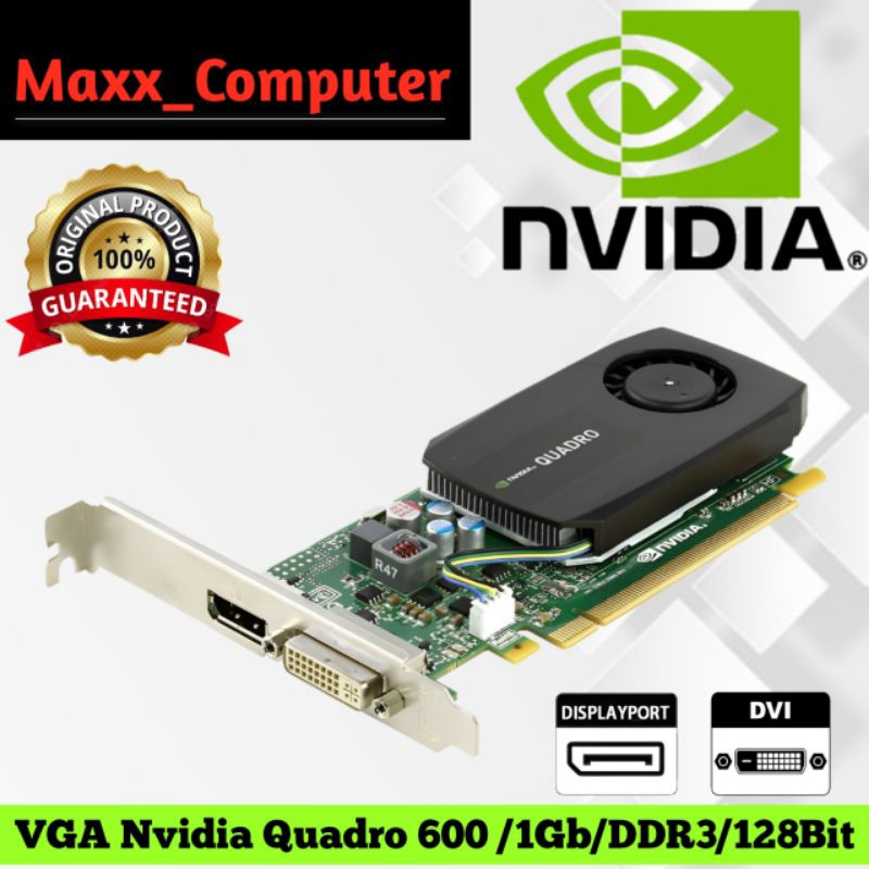 VGA NVIDIA Quadro 600 PCI-EXPRESS, 1GB-128BIT DDR3, MURMER BERGARANSI