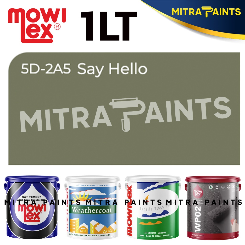 CAT TEMBOK MOWILEX 1 LITER SAY HELLO 5D-2A5 / ACRYLIC WATERPROOF WEATHERCOAT