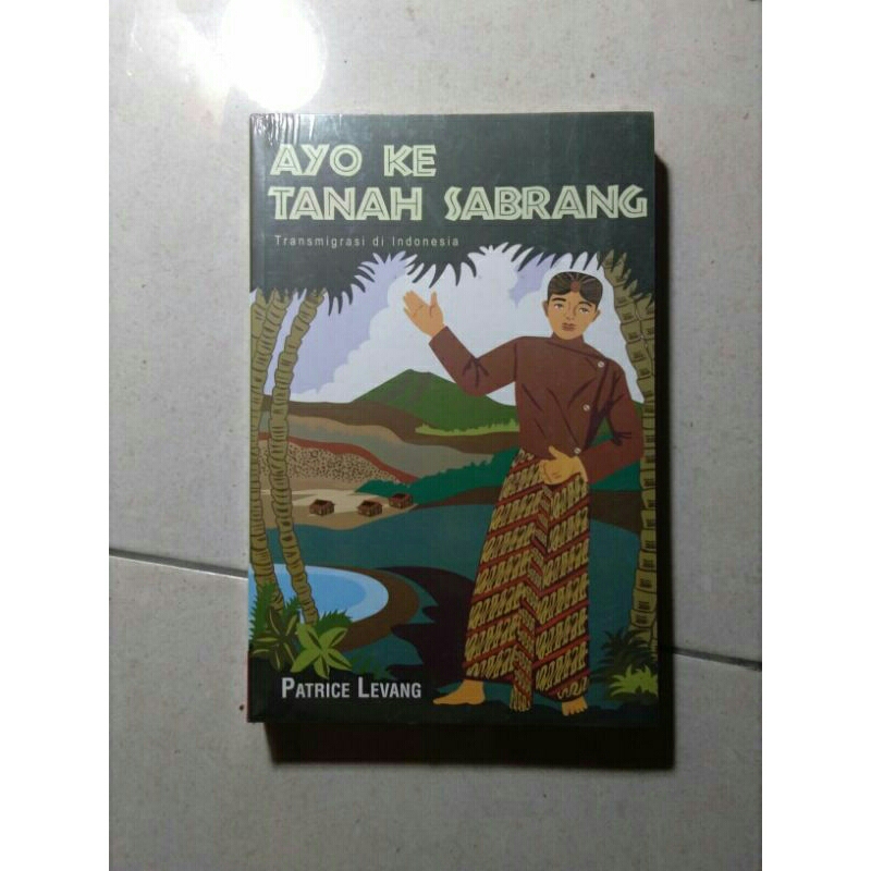 buku ayo ke tanah sabrang, transmigrasi di indonesia