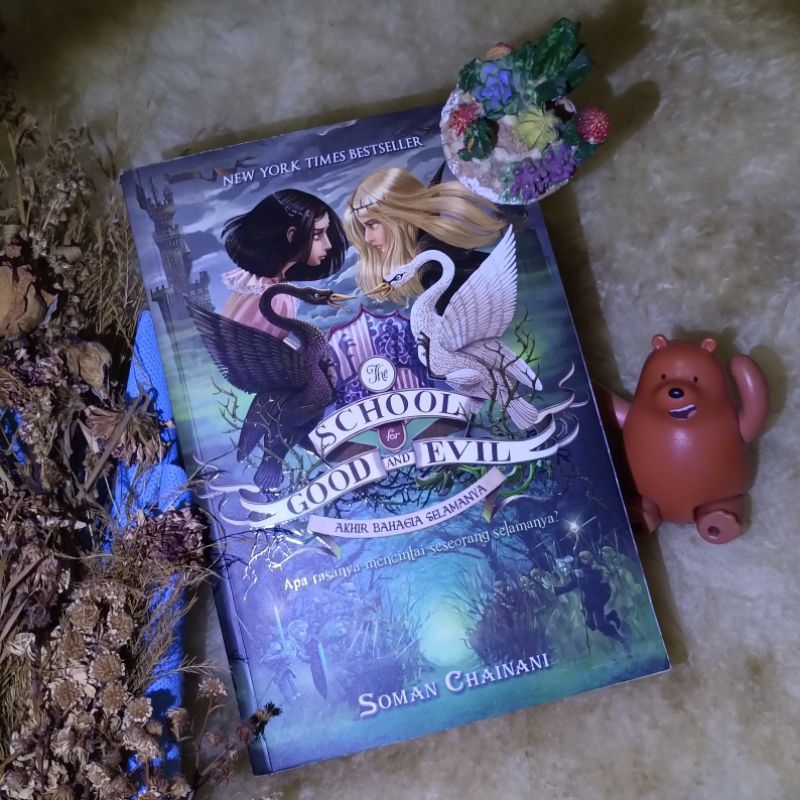 The School for Good and Evil: 3 "Akhir Bahagia Selamanya" (PRELOVED)