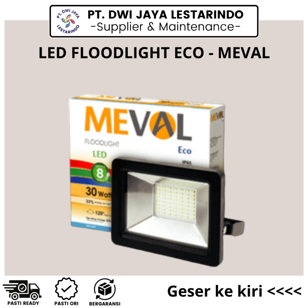 Lampu LED Floodlight ECO (10/20/30/50/70/100/150/200/300/) W - MEVAL