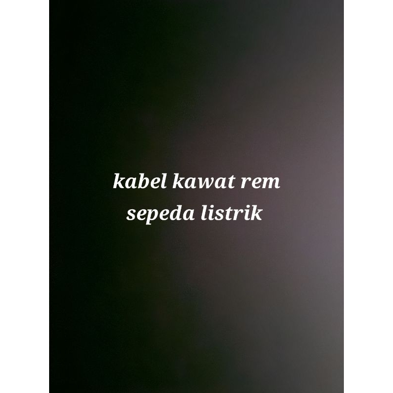 kabel kawat rem sepeda listrik