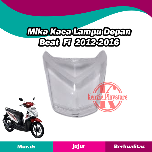 Mika Kaca Lampu Depan BEAT FI 2012-2016 / Kaca Lampu Depan BEAT FI