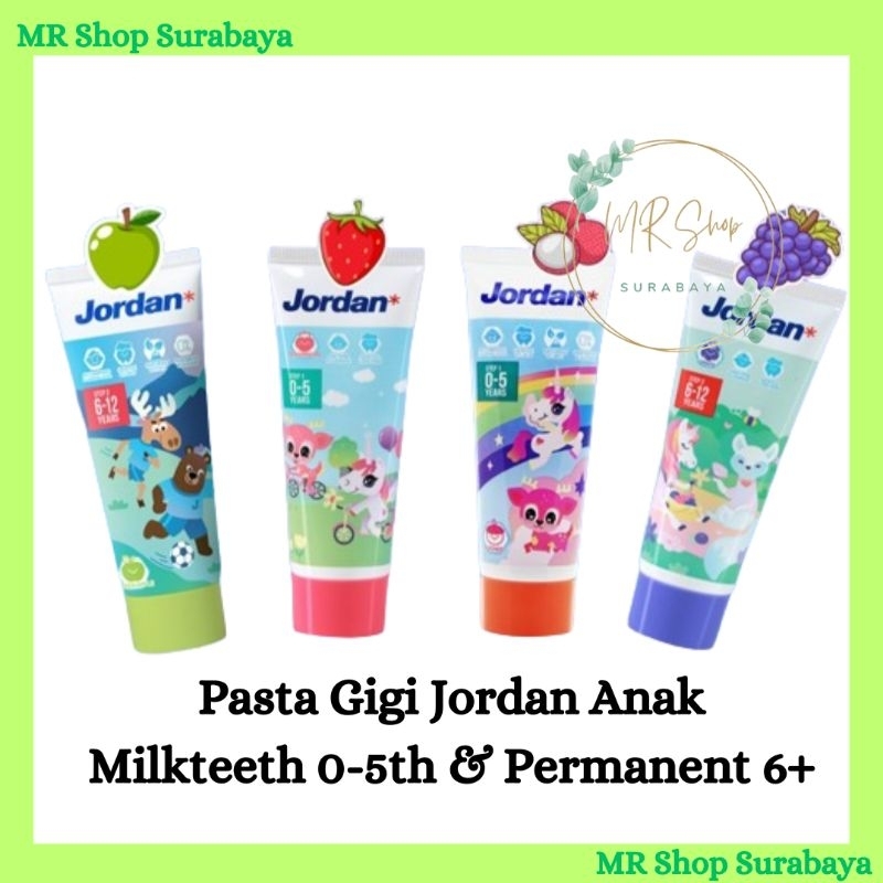 JORDAN Toothpaste Pasta Gigi Odol Anak Milk teeth Permanent Teeth