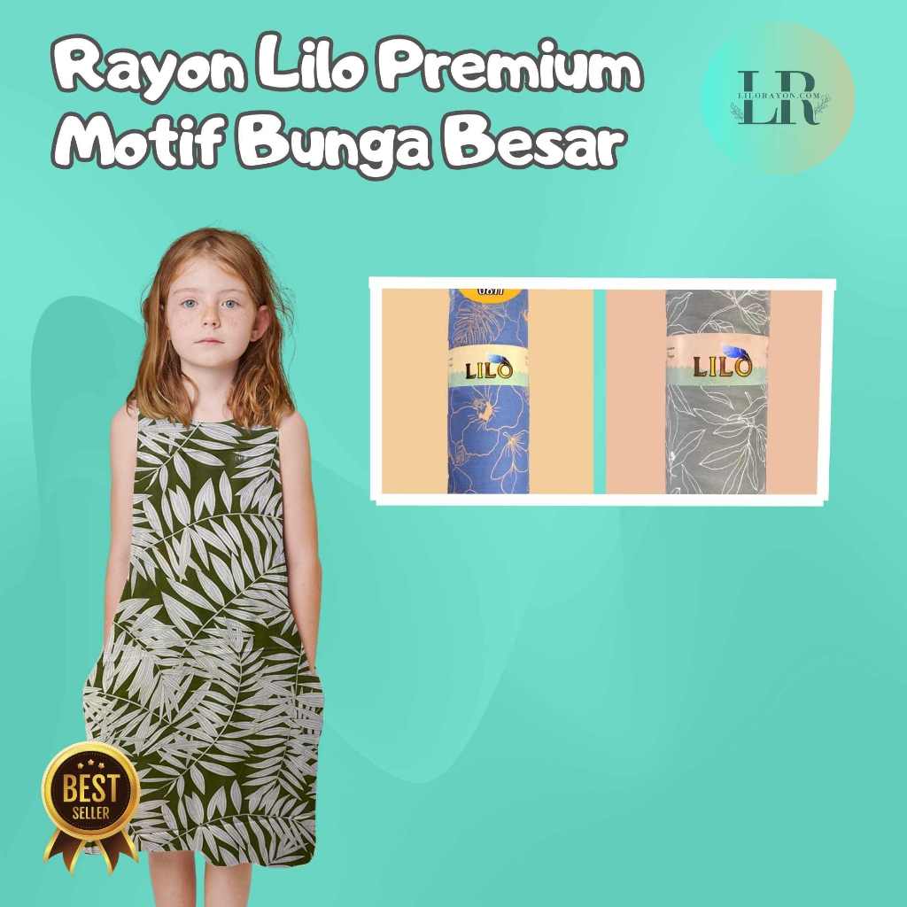 Rayon Lilo Motif Bunga Besar 100 - 150 Yard / Roll Kain