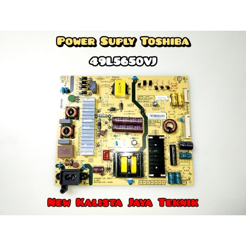 POWER SUPLY TV TOSHIBA 49L5650 ORIGINAL L4L01B PSU TOSHIBA 49L5650VJ REGULATOR TV 49L5650VJ PSU 49L5