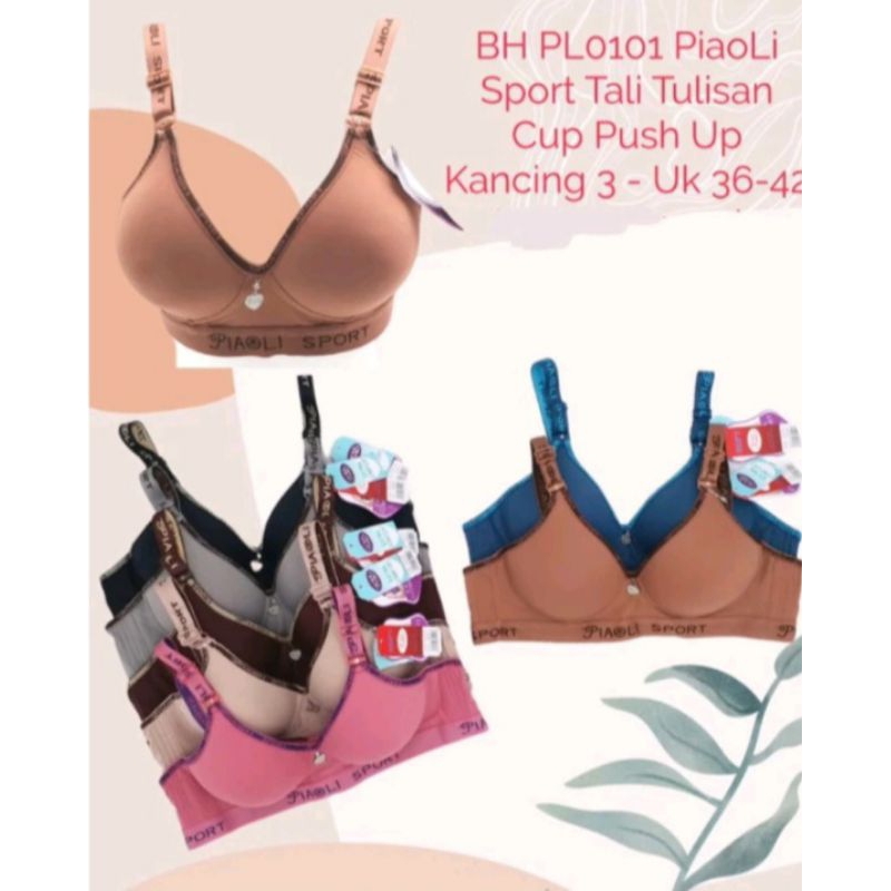 BH Bra Wanita Perempuan Piaoli PL 0101/PL 316 kancing Kait 3 tulisan Piaoli ORIGINAL TERMURAH