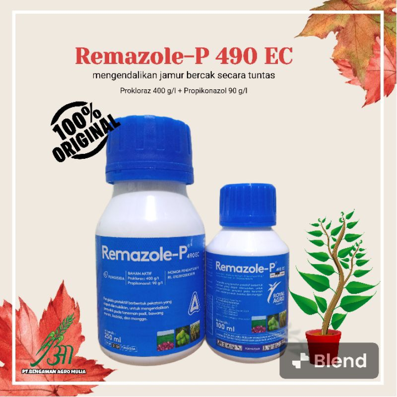Remazole-P 490 EC 100ml Prokloraz + Propikonazol,efektif untuk mengendalikan penyakit bercak karat potong leher pada tanaman pada semangka mangga melon tomat terong dll