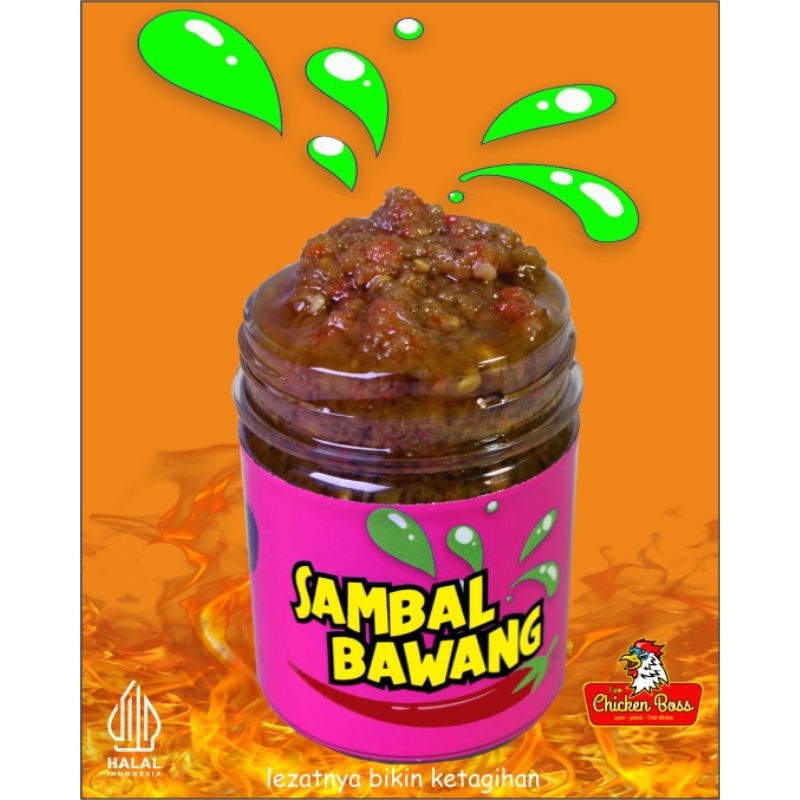 

Sambal bawang / sambal geprek /sambal cumi /sambal pedas / sambal boss