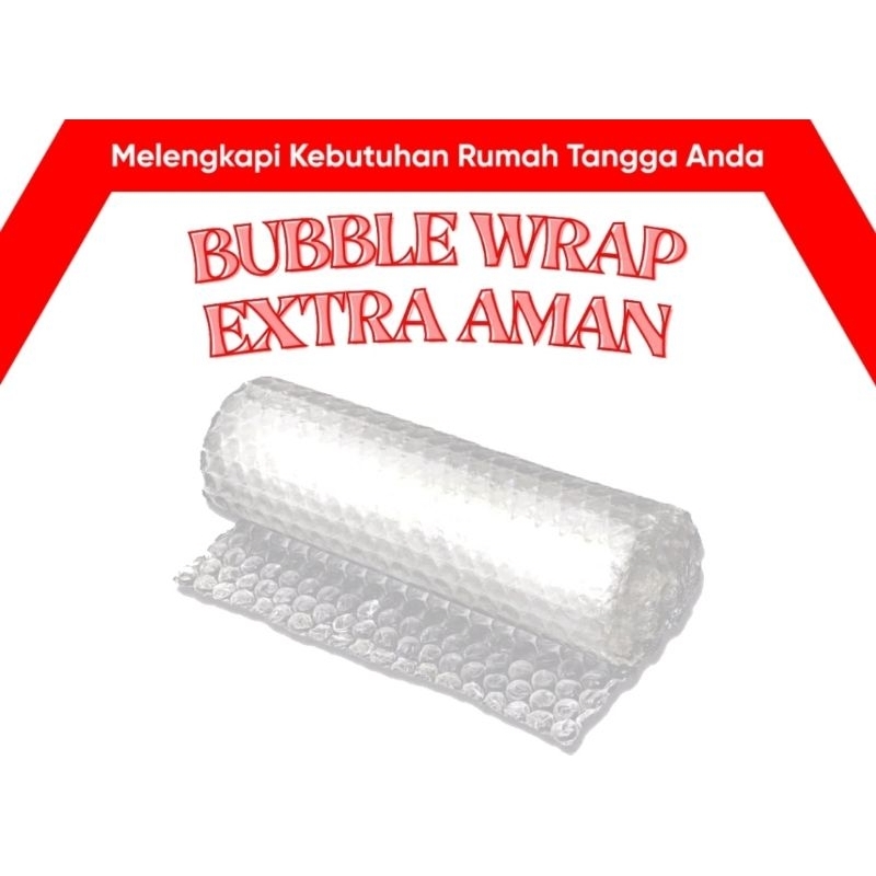 

BUBBLE WRAP/PLASTIK TAMBAHAN