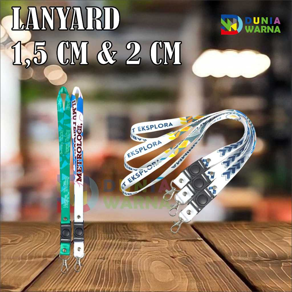 

Tali Lanyard Sublim Print Custom Desain Press 1 atau 2Sisi Gantungan Name Tag Id Card 2cm dan 1,5 cm