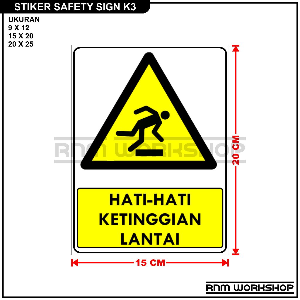 STIKER SAFETY SIGN RAMBU K3 HATI - HATI KETINGGIAN LANTAI