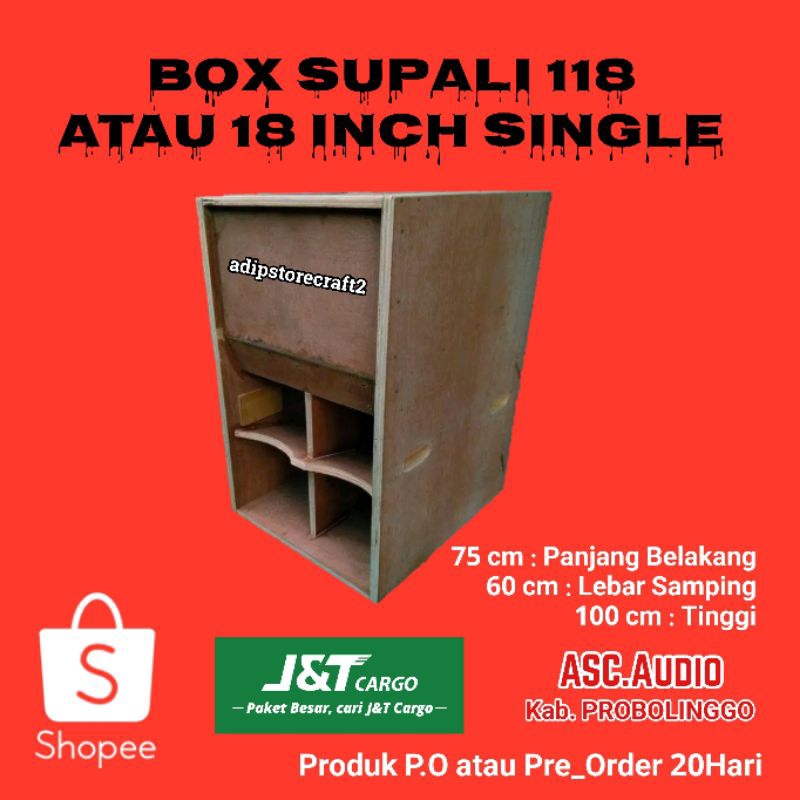 Box Speaker SUPALI 18 inch Single