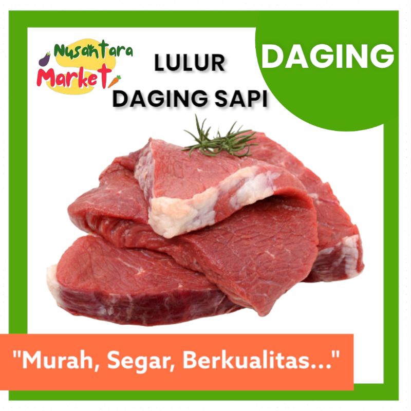 

TERMURAH DAGING LULUR TANPA LEMAK | 250GR - 1KG | NUSANTARA MARKET