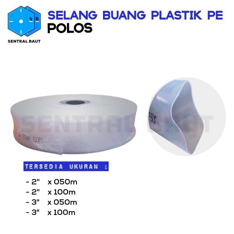 SENTRAL BAUT || Selang Buang Plastik PE POLOS