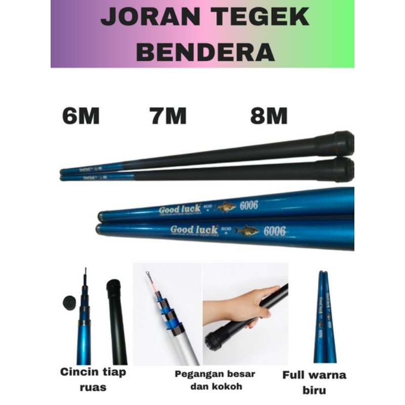joran tegek bendera , giant flag 6,7,8Meter