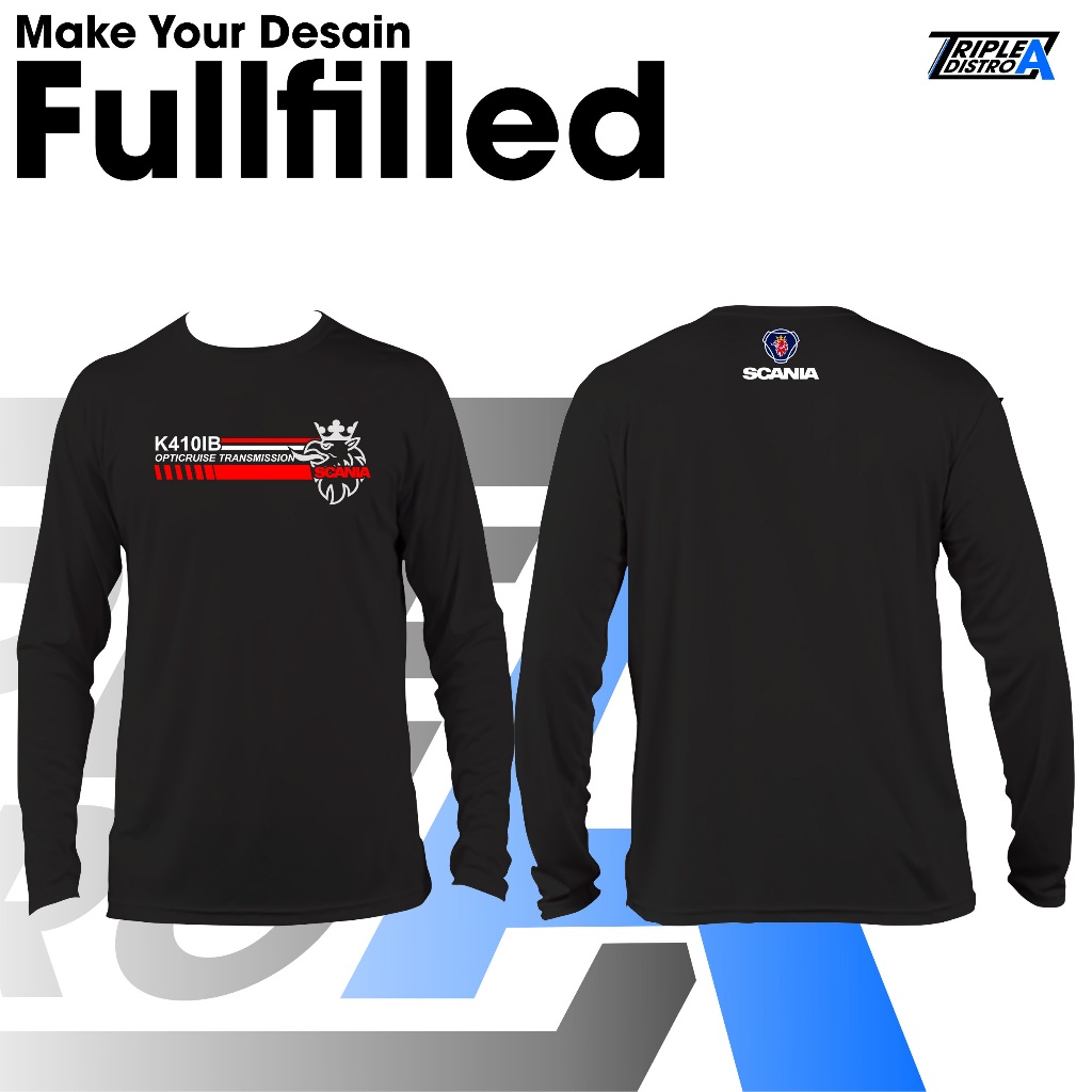 KAOS Lengan Panjang BUS MANIA SCANIA K410lB Simple by Triple A Distro