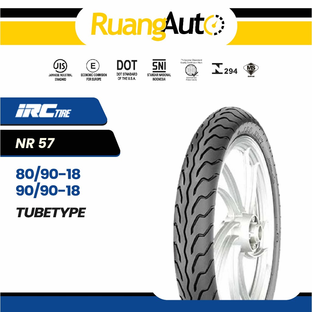 BAN IRC RING 18 NR 57 | NR57 | UKURAN | 80/90 | 80/90 | RING 18 TUBETYPE