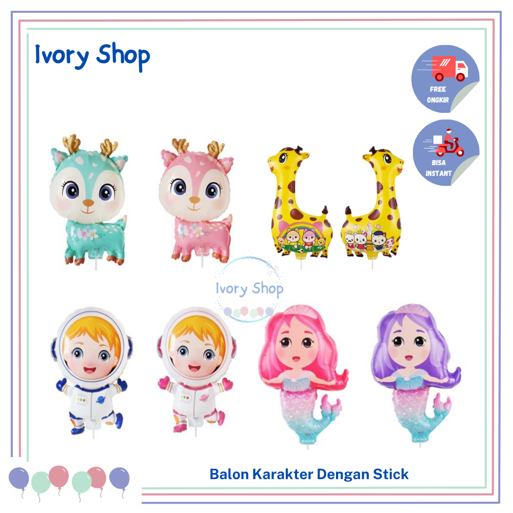 Balon Karakter Rusa Astronot Boy Girl Mermaid Jerapah + Stick Mainan Anak