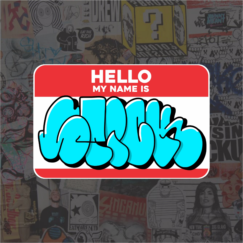 

Custom Sticker Graffiti Hello My Name Is Throw Up Nama Sendiri by Wipstairs