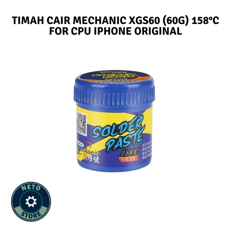 TIMAH CAIR MECHANIC XGS60 (60G) 158°C FOR CPU IPHONE ORIGINAL