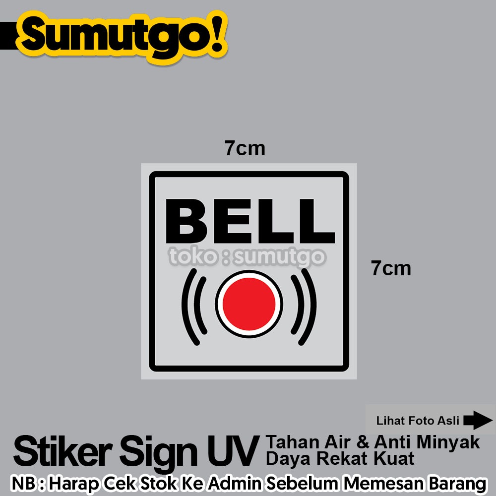 

Stiker Bell uk 7 x 7 cm / Sticker UV Tanda Label Sign Rambu K3 Safety Keselamatan Kerja Tahan Air Tahan Minyak