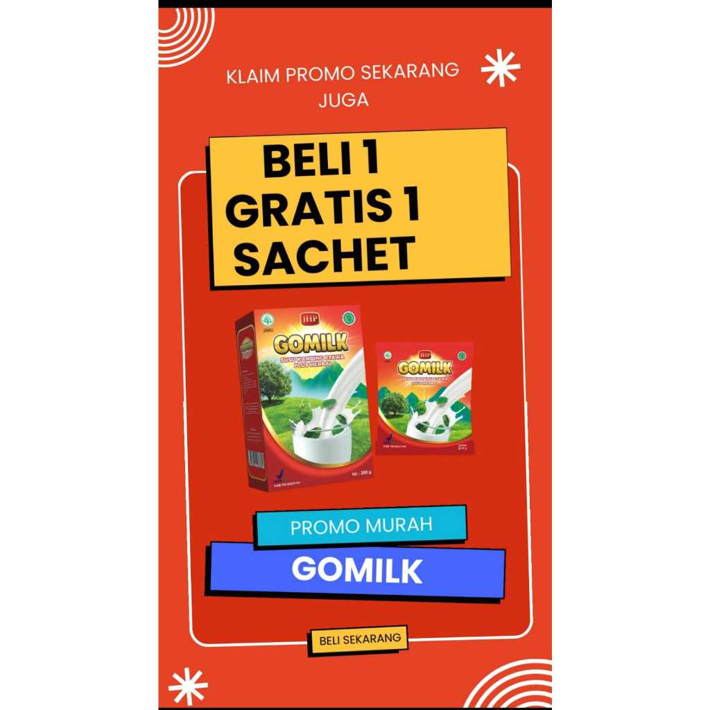 

BELI 1 GRATIS 1 SACHET GOMILK SUSU KAMBING ETAWA PLUS HERBAL COCOK UNTUK SEMUA USIA