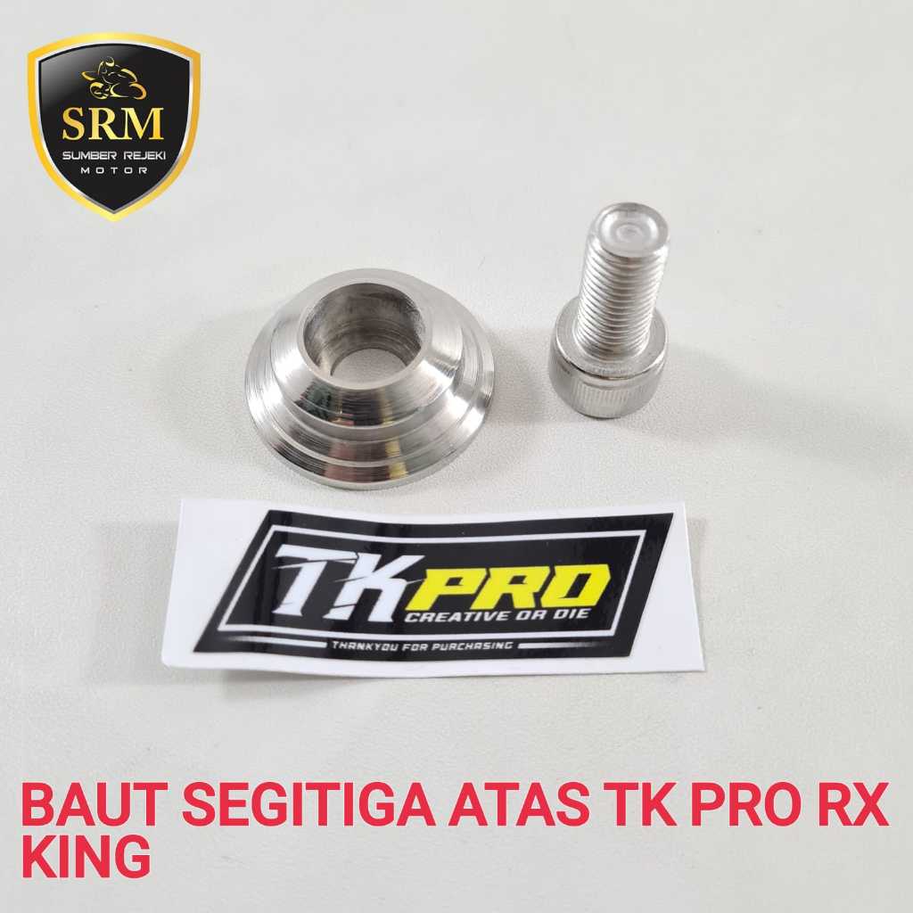 Baut Segitiga Atas TK Pro RX King