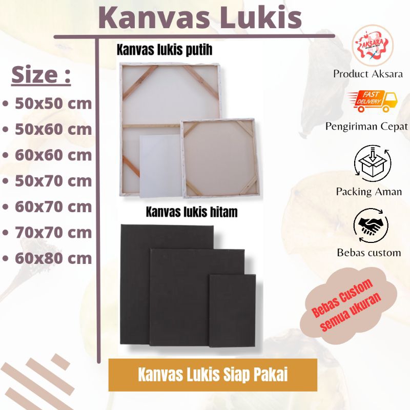 

Kanvas Lukis 50x60 Sampai 70x70 canvas lukis premium