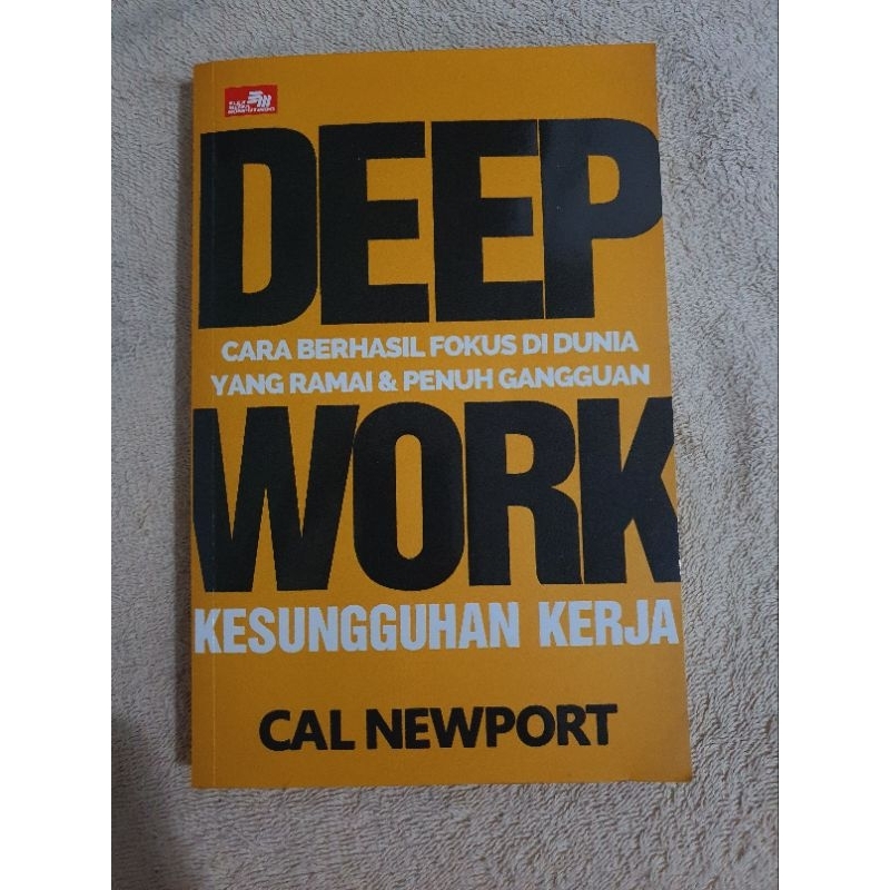 Deep Work (Kesungguhan Kerja) - Cal Newport (preloved) [Bahasa Indonesia]
