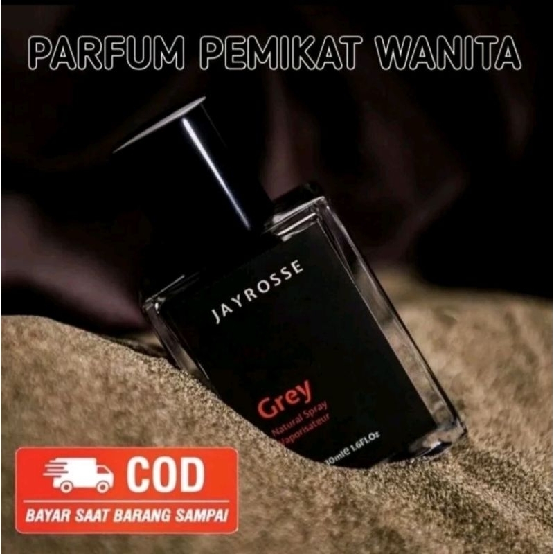 PARFUM JAYROSSE GREY PARFUM PRIA TAHAN LAMA PARFUM FUCKBOY PARFUM PRIA FUCKBOY