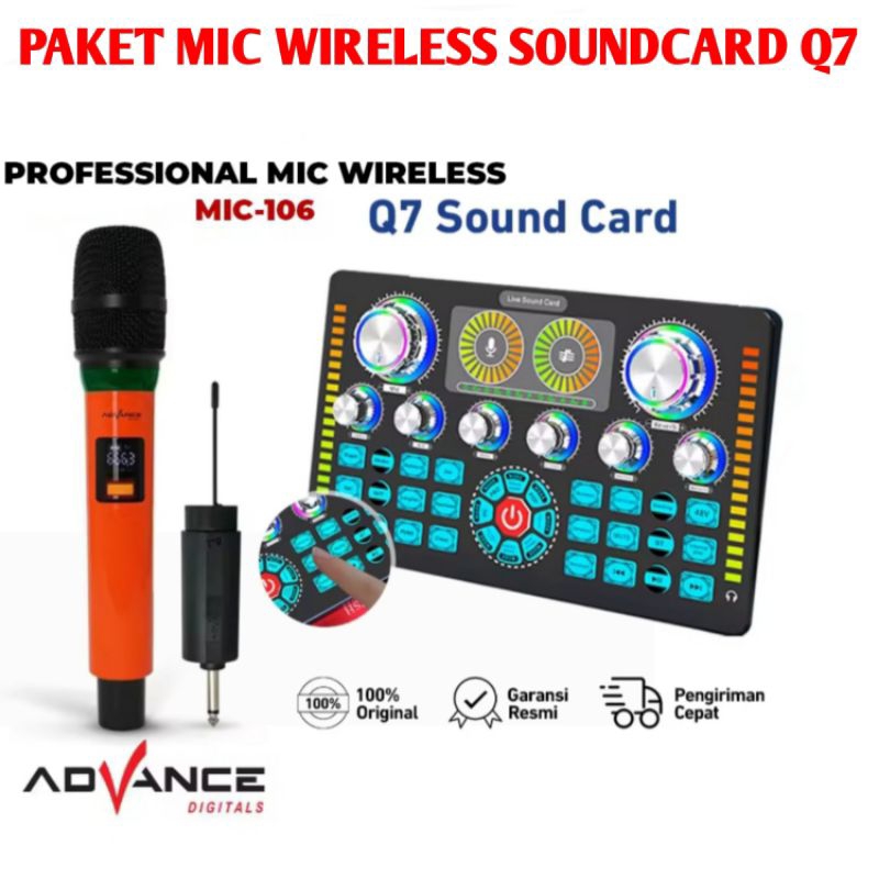 Paket Mic Wireless Advance MIC 106 Soundcard Q7 48V Phantom Power Live Streaming Terbaik