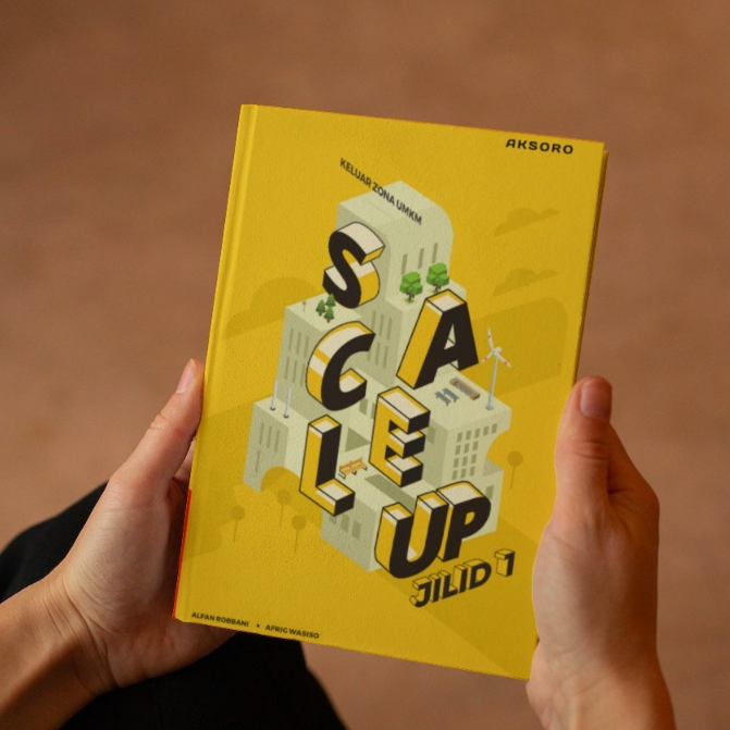 Buku Scale Up Jilid 1 - Keluar Zona UMKM