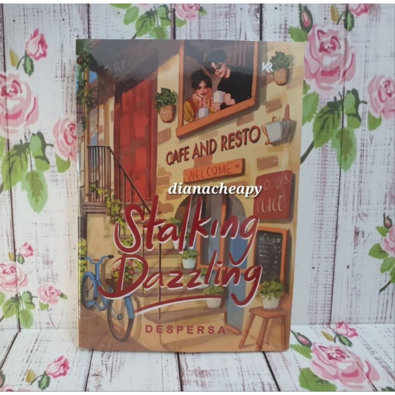 Stalking Dazzling by despersa Novel