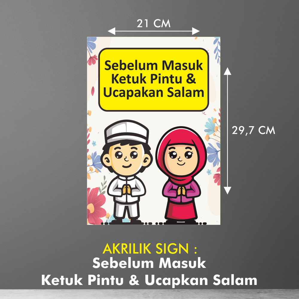 Sebelum Masuk Ketuk Pintu & Ucapkan Salam - Akrilik Sign *016