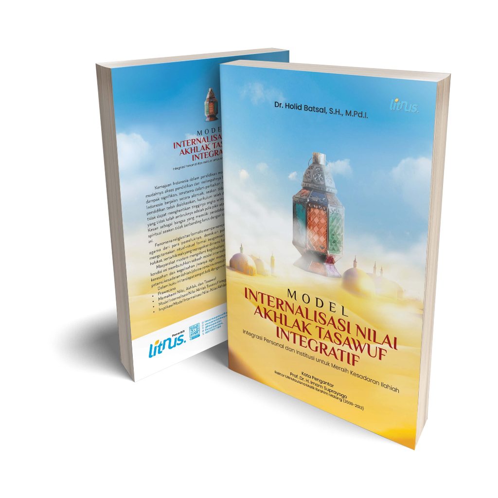 Model Internalisasi Nilai Akhlak Tasawuf Integratif - Dr. Holid Batsal