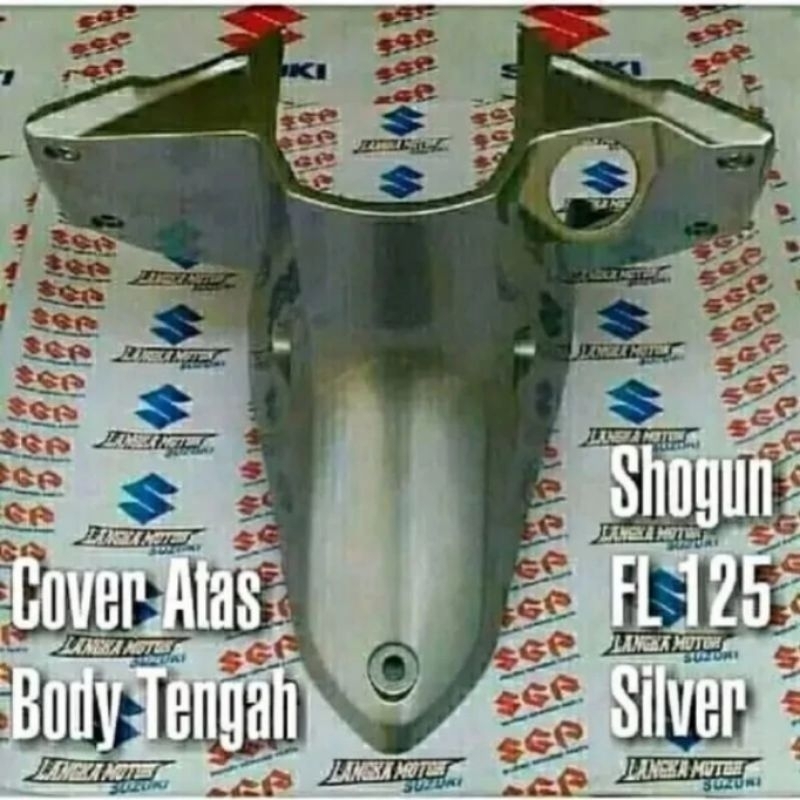 Shogun ORI SGP Cover dasbor atas body tengah Suzuki New SHOGUN FL 125 silver