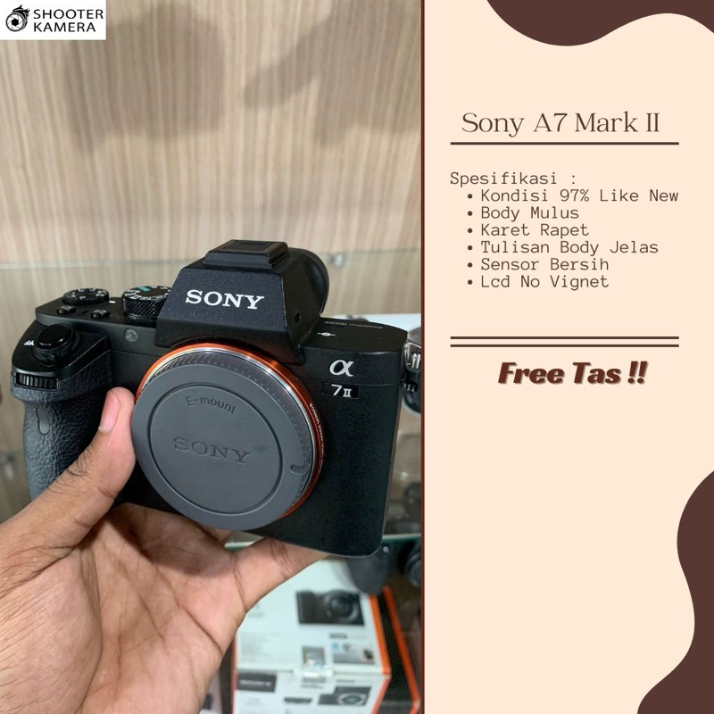 SONY A7 MARK ll LIKE NEW SECOND BERKUALITAS